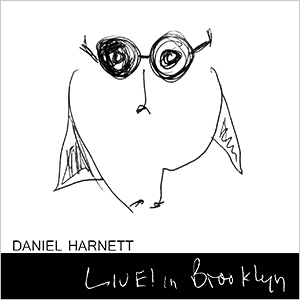 Daniel Harnett - Live in Brooklyn