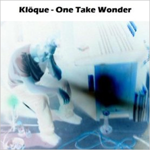 Kloque - One Take Wonder